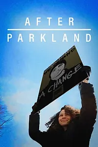 Постер к фильму «После Паркланда (2019)»