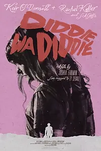 Постер к фильму «Diddie Wa Diddie (2019)»