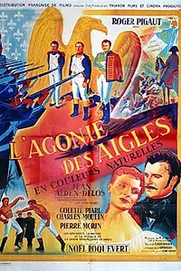 Главный постер фильма «L'agonie des aigles (1951)»