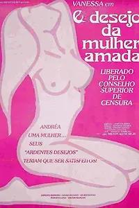 Постер к фильму «O Desejo da Mulher Amada (1985)»