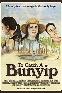 Главный постер фильма «To Catch a Bunyip (2019)»