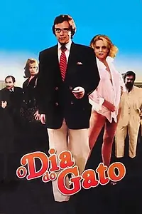 Главный постер фильма «O Dia do Gato (1987)»