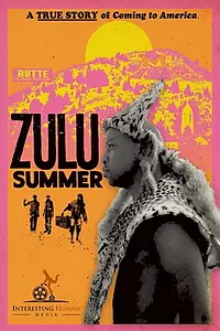 Постер к фильму «Zulu Summer (2019)»