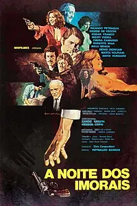 Главный постер фильма «A Noite dos Imorais (1979)»