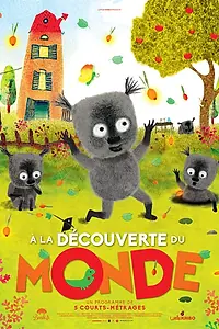 Постер к мультфильму «À la découverte du monde (2017)»