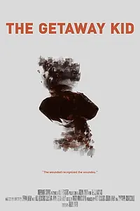 Главный постер фильма «The Getaway Kid (2018)»