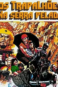 Главный постер фильма «Os Trapalhões na Serra Pelada (1982)»