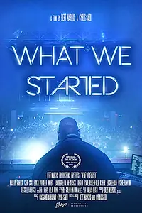 Постер к фильму «What We Started (2017)»