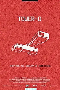 Постер к фильму «Tower-D (2018)»