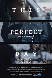 Главный постер фильма «This Perfect Day (2019)»