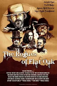 Главный постер фильма «The Rogues of Flat Oak (2018)»