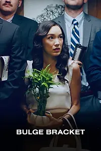 Постер к сериалу «Bulge Bracket (2020)»