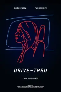 Постер к фильму «Drive-Thru (2019)»