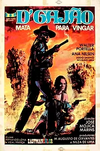 Главный постер фильма «D'Gajão Mata para Vingar (1972)»