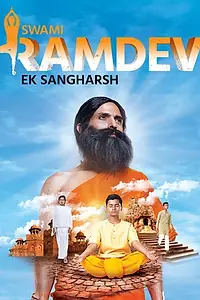Постер к сериалу «Swami Ramdev - Ek Sangharsh (2018)»