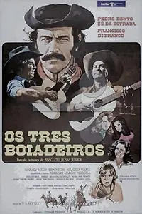 Главный постер фильма «Os três Boiadeiros (1979)»