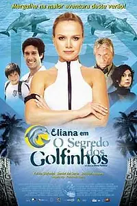 Постер к фильму «Элиана – тайна дельфина (2005)»