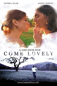 Постер к фильму «Come Lovely (2003)»