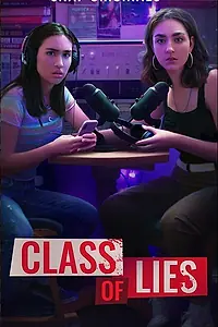 Постер к сериалу «Class of Lies (2018)»