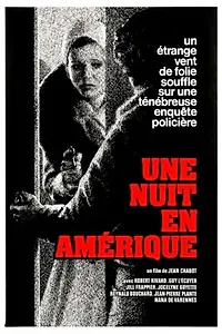 Главный постер фильма «Une nuit en Amérique (1975)»