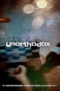 Постер к фильму «Unorthodox (2018)»