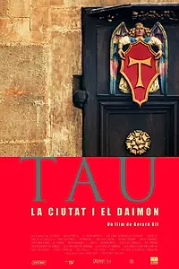 Главный постер фильма «Tau, la ciutat i el daimon (2018)»