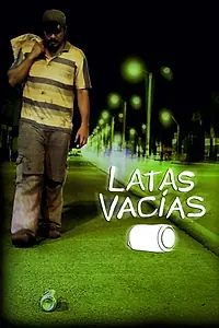 Главный постер фильма «Latas vacías (2014)»