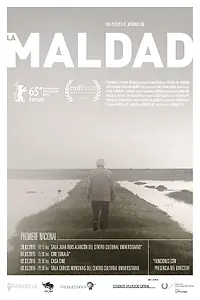 Постер к фильму «La Maldad (2015)»
