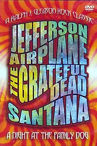 Главный постер фильма «San Francisco Rock: A Night at the Family Dog (1970)»