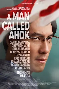 Постер к фильму «A Man Called Ahok (2018)»
