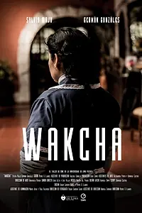 Постер к фильму «Wakcha (2017)»