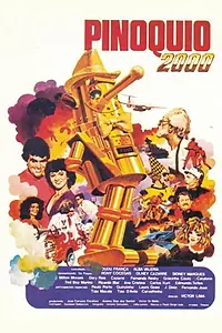 Главный постер фильма «Os Paspalhões em Pinóquio 2000 (1980)»