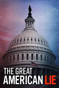 Главный постер фильма «The Great American Lie (2020)»