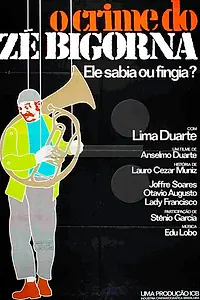 Главный постер фильма «Преступление Зе Бигорна (1977)»
