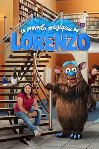 Главный постер сериала «Le Monde Magique de Lorenzo (2018 - 2019)»