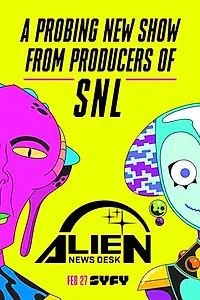 Главный постер мультсериала «Alien News Desk (2019)»