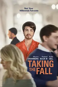 Постер к фильму «Taking the Fall (2021)»