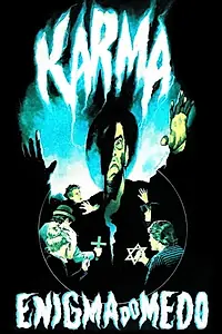 Главный постер фильма «Karma - Enigma do Medo (1984)»