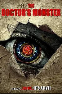 Главный постер фильма «The Doctor's Monster (2020)»