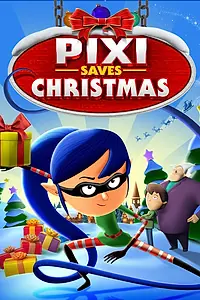 Постер к мультфильму «Pixi Saves Christmas (2018)»