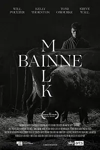Главный постер фильма «Молоко (2019)»