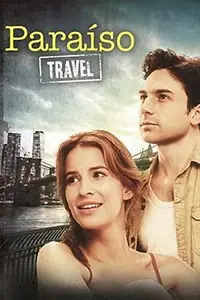 Главный постер сериала «Paraíso Travel (2018)»