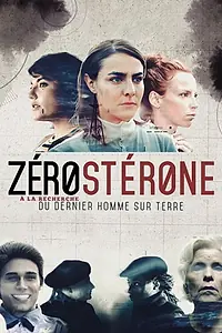 Постер к сериалу «Zérostérone (2019)»