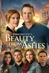 Постер к фильму «Princess Cut 3: Beauty from Ashes (2022)»