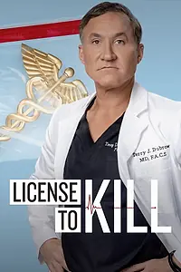 Главный постер сериала «License to Kill (2019)»