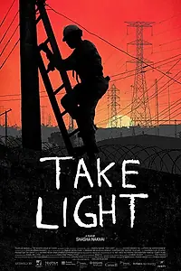 Постер к фильму «Take Light (2018)»