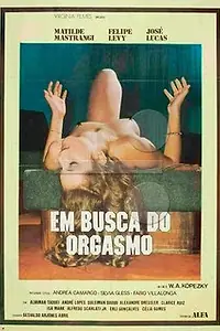 Главный постер фильма «В поисках оргазма (1981)»