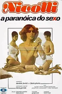 Главный постер фильма «Nicolli, a Paranóica do Sexo (1982)»