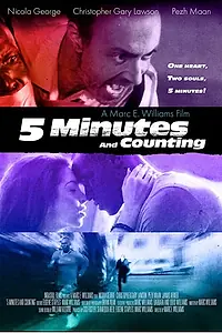 Постер к фильму «5 Minutes and Counting (2019)»