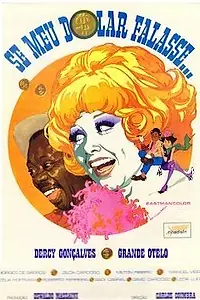 Постер к фильму «Se Meu Dólar Falasse (1970)»